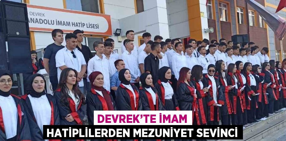 DEVREK’TE İMAM HATİPLİLERDEN MEZUNİYET SEVİNCİ