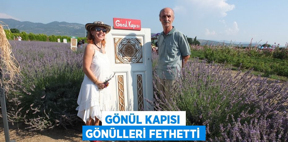 Gönül kapısı gönülleri fethetti