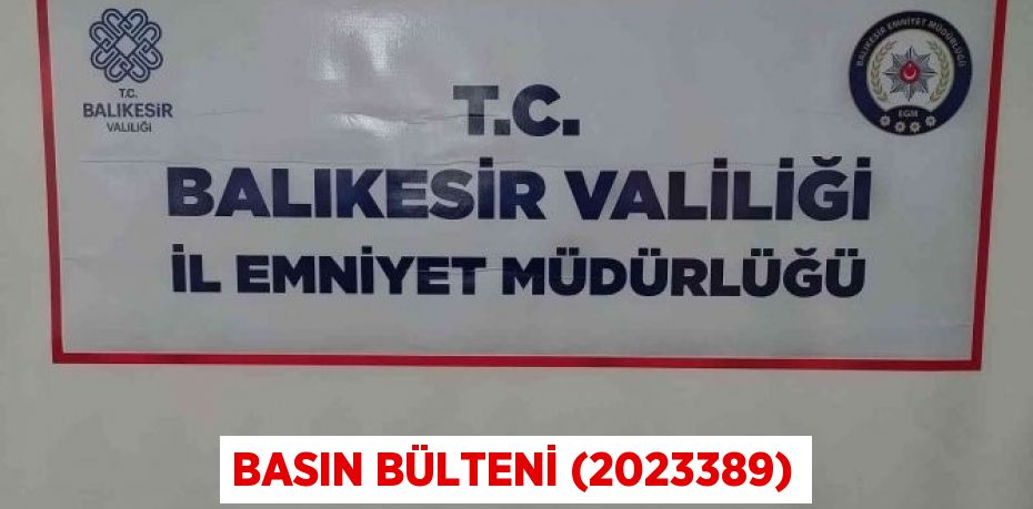 Basın Bülteni (2023389)