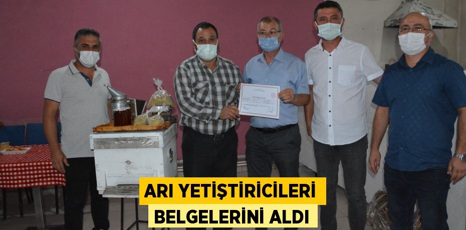 ARI YETİŞTİRİCİLERİ BELGELERİNİ ALDI