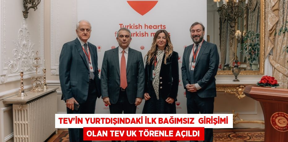 TEV’İN YURTDIŞINDAKİ İLK BAĞIMSIZ  GİRİŞİMİ OLAN TEV UK TÖRENLE AÇILDI