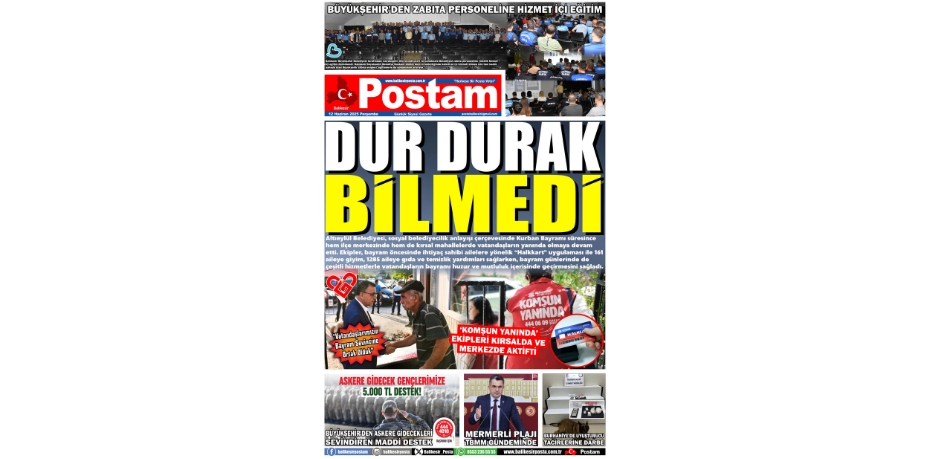 DUR DURAK BİLMEDİ