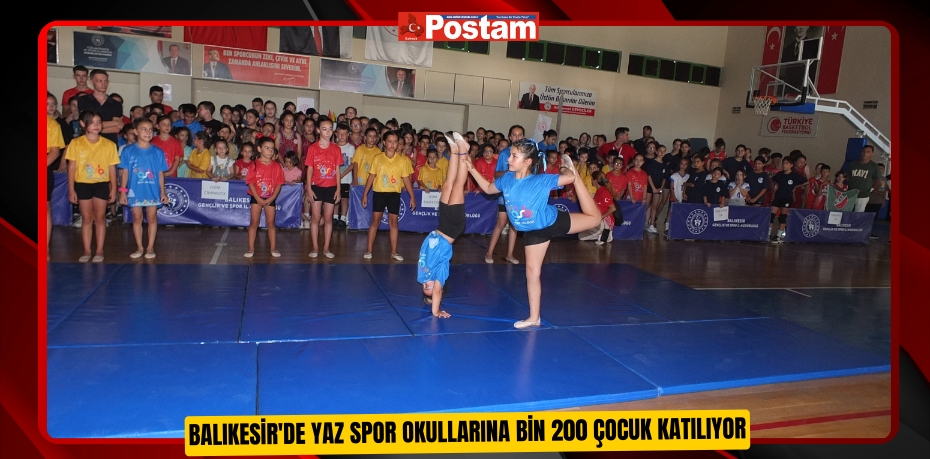 Balıkesir'de yaz spor okullarına bin 200 çocuk katılıyor  