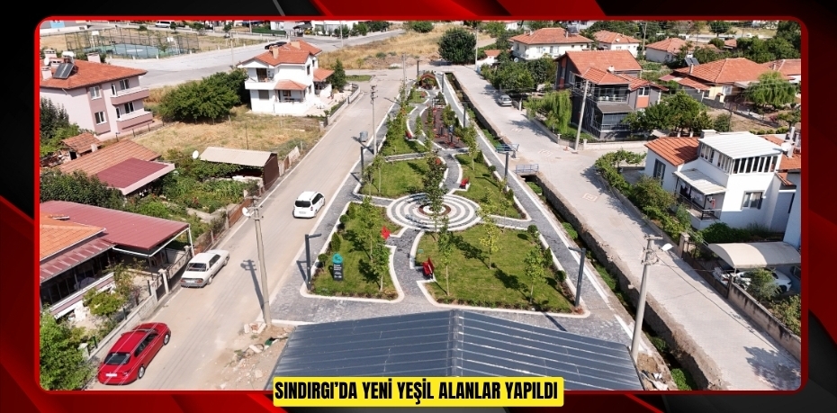 Sındırgı’da yeni yeşil alanlar yapıldı  