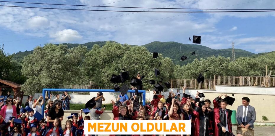 MEZUN OLDULAR