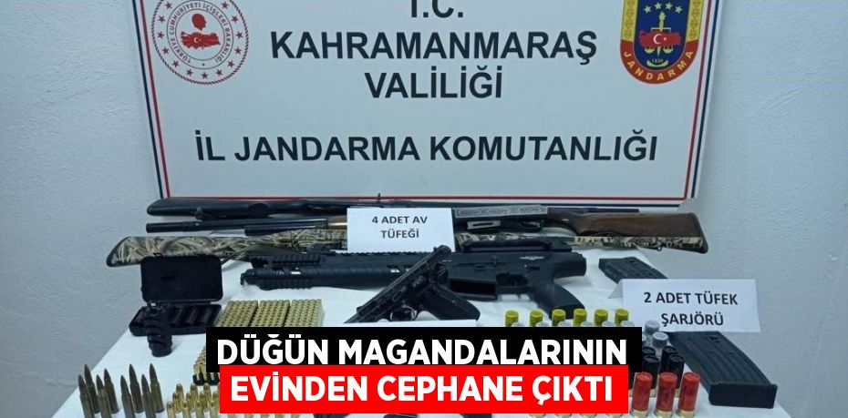 DÜĞÜN MAGANDALARININ EVİNDEN CEPHANE ÇIKTI