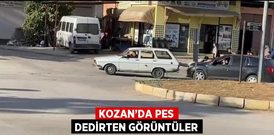 KOZAN’DA PES DEDİRTEN GÖRÜNTÜLER