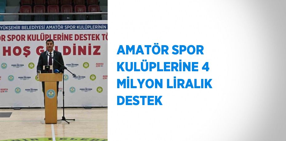 AMATÖR SPOR KULÜPLERİNE 4 MİLYON LİRALIK DESTEK