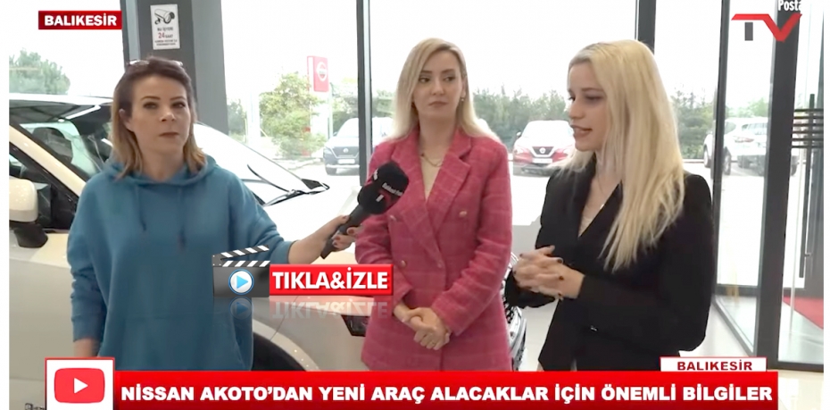 NİSSAN AKOTO'DAN YENİ ARAÇ ALACAKLAR İÇİN ÖNEMLİ BİLGİLER…