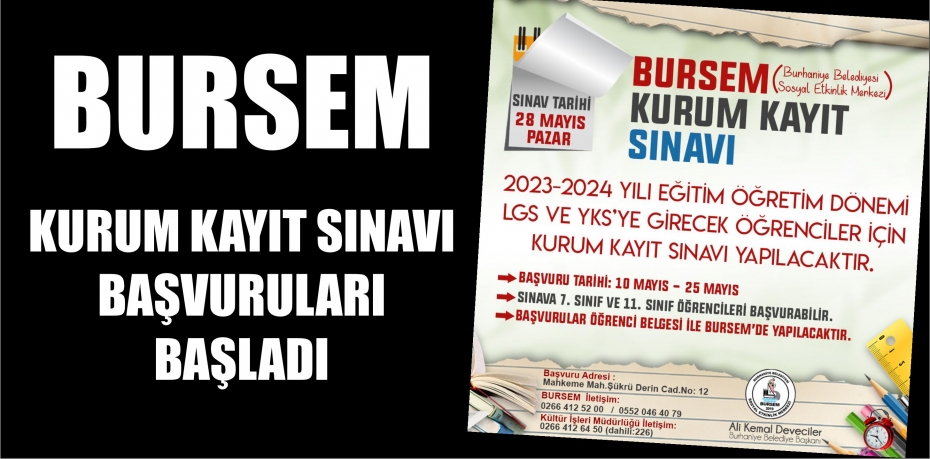 BURSEM KURUM KAYIT SINAVI BAŞVURULARI BAŞLADI