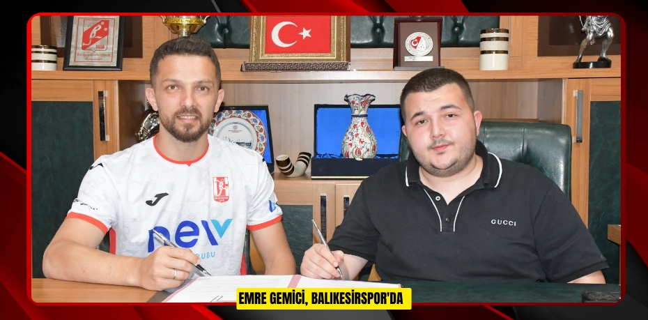 Emre Gemici, Balıkesirspor'da  