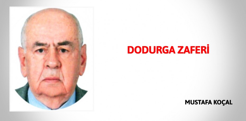 DODURGA ZAFERİ