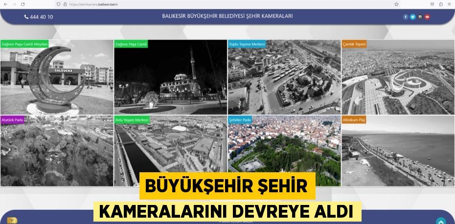 Büyükşehir şehir kameralarını devreye aldı