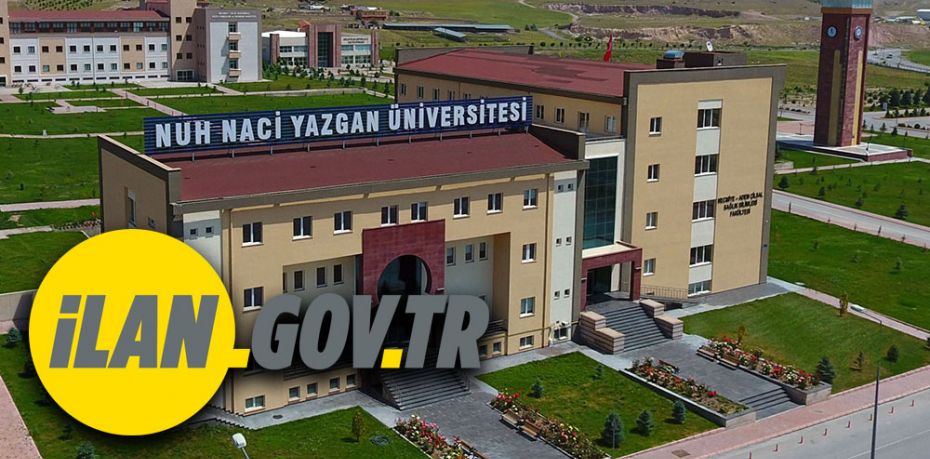 Nuh Naci Yazgan Üniversitesi 3 Öğretim Üyesi alacak