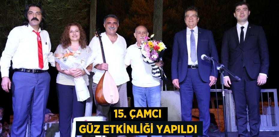 15. Çamcı Güz etkinliği yapıldı