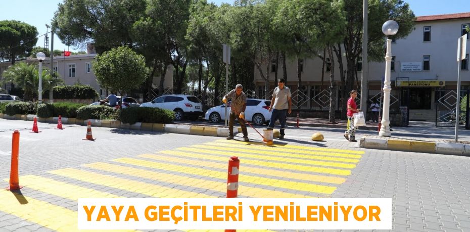 Yaya geçitleri yenileniyor