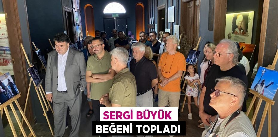 Sergi büyük beğeni topladı