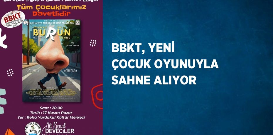 BBKT, YENİ ÇOCUK OYUNUYLA SAHNE ALIYOR