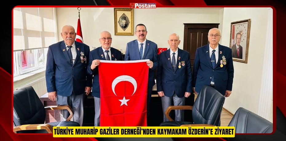 Türkiye Muharip Gaziler Derneği’nden Kaymakam Özderin’e Ziyaret  