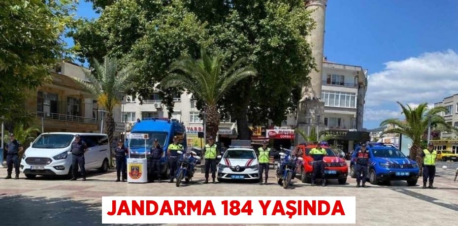 JANDARMA 184 YAŞINDA