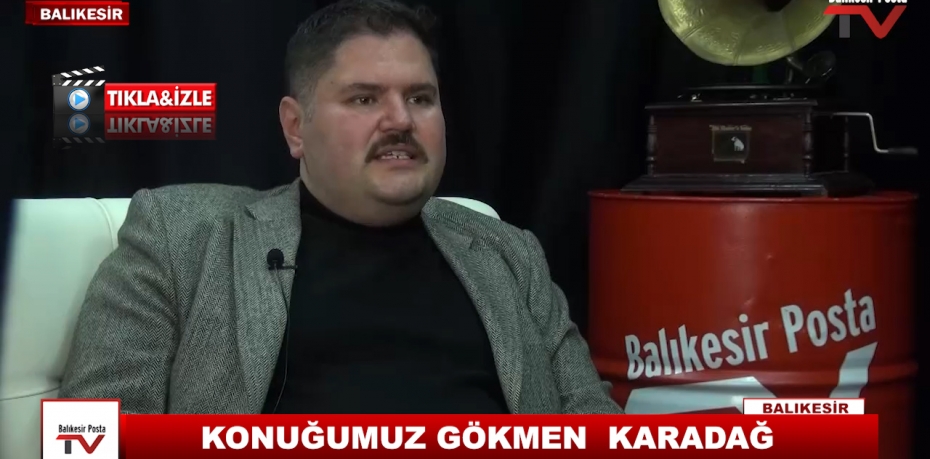 KONUĞUMUZ GÖKMEN  KARADAĞ 3