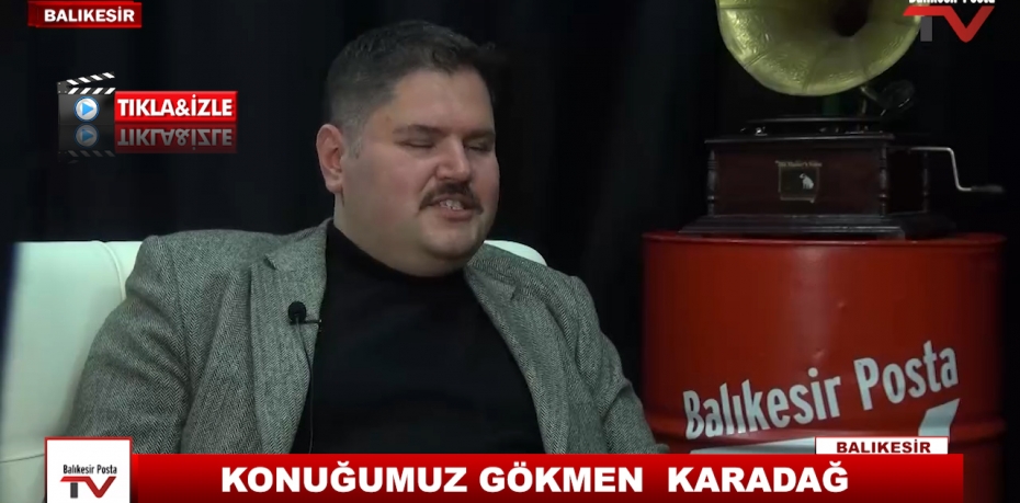 KONUĞUMUZ GÖKMEN  KARADAĞ 2