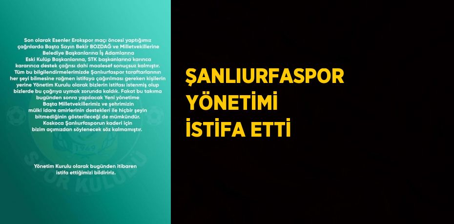 ŞANLIURFASPOR YÖNETİMİ İSTİFA ETTİ