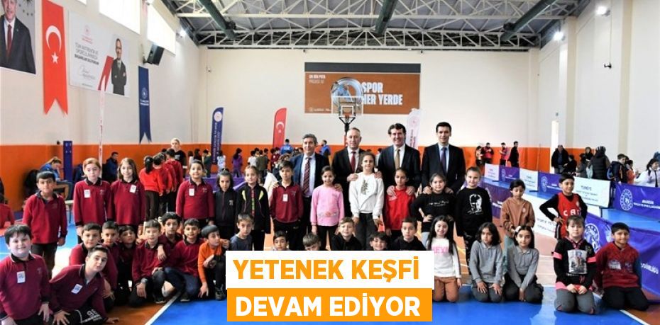 Yetenek keşfi devam ediyor