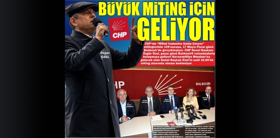 BÜYÜK MİTİNG İÇİN GELİYOR