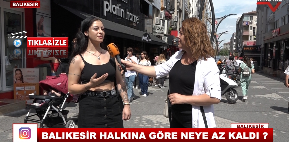 BALIKESİR HALKINA GÖRE NEYE AZ KALDI ?