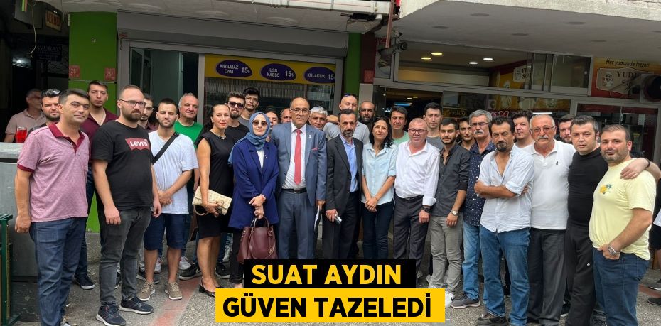 SUAT AYDIN GÜVEN TAZELEDİ