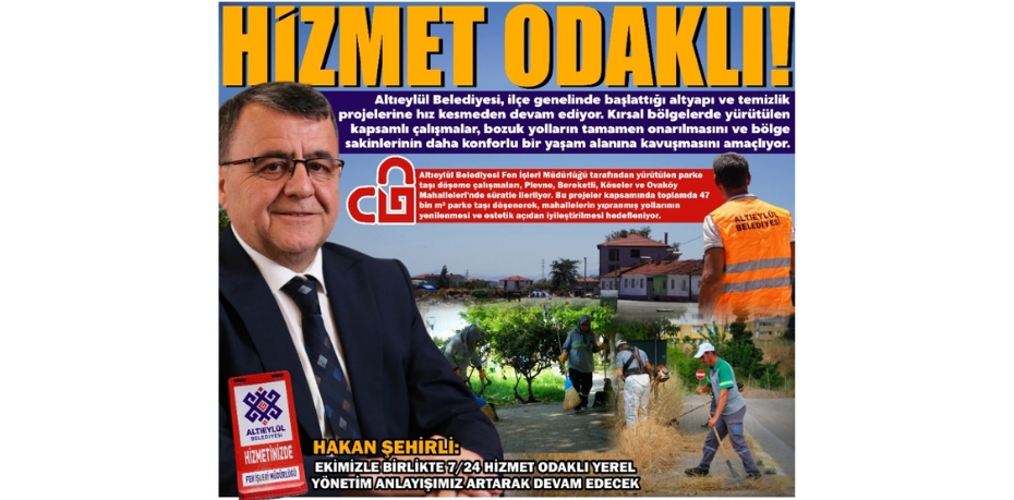 HİZMET ODAKLI!