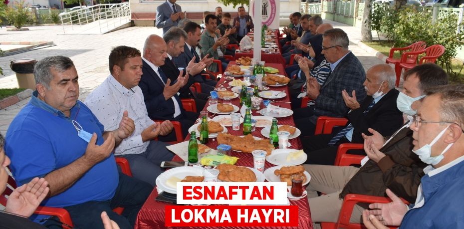 ESNAFTAN  LOKMA HAYRI