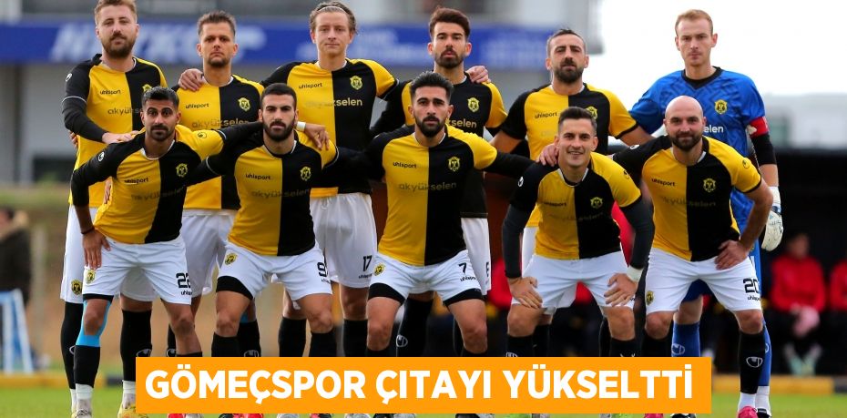 GÖMEÇSPOR ÇITAYI YÜKSELTTİ