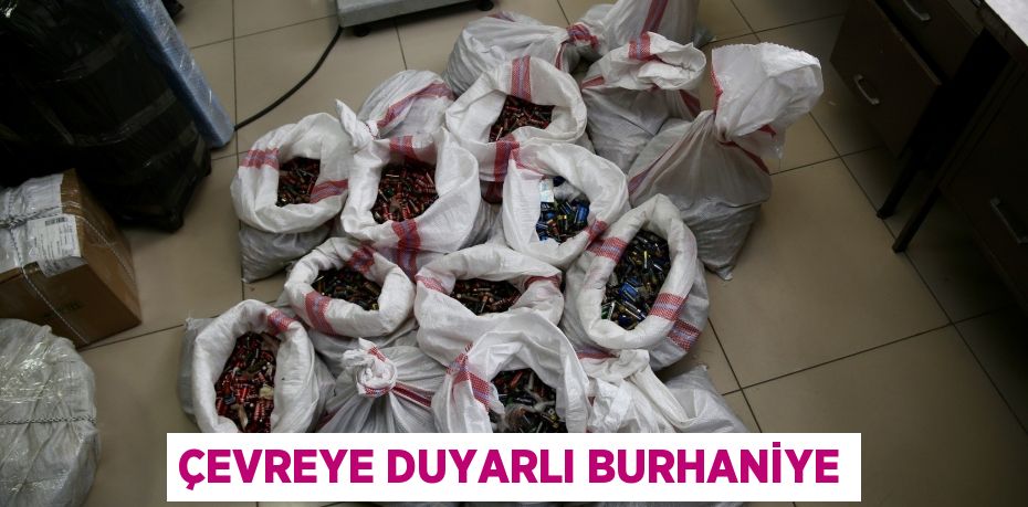 Çevreye duyarlı Burhaniye