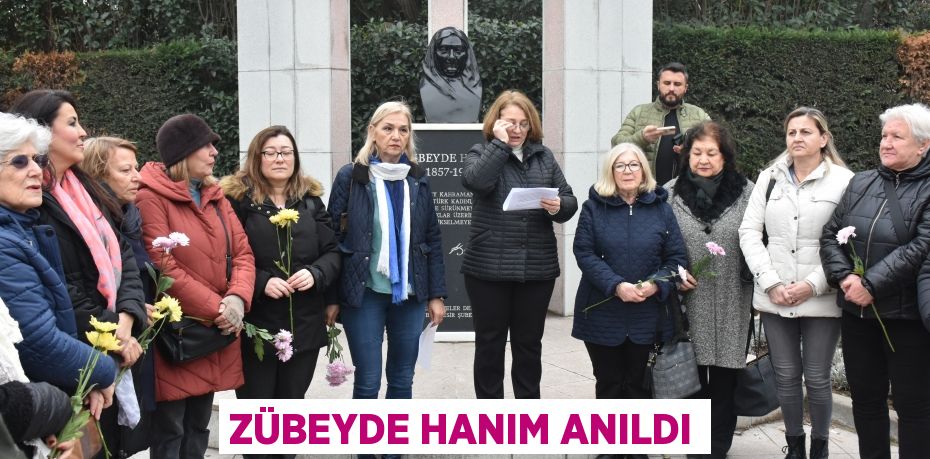 ZÜBEYDE HANIM ANILDI