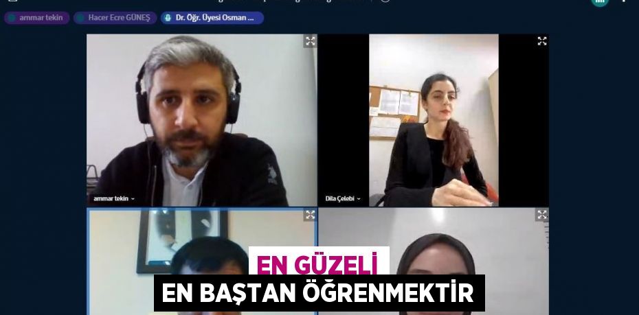 EN GÜZELİ EN BAŞTAN ÖĞRENMEKTİR