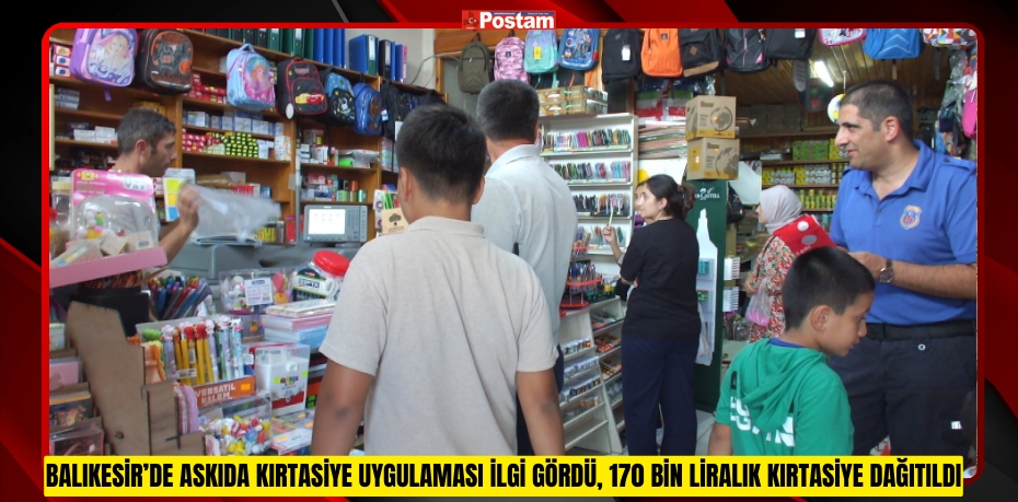 Balıkesir’de askıda kırtasiye uygulaması ilgi gördü, 170 bin liralık kırtasiye dağıtıldı