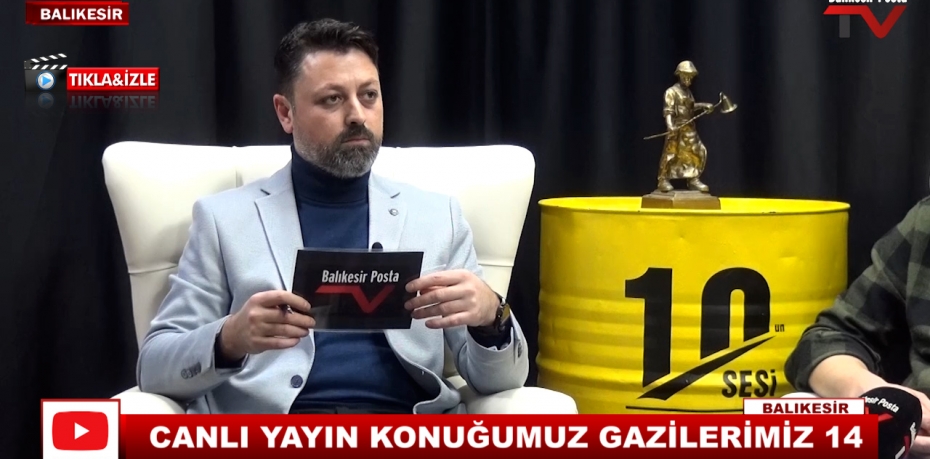 CANLI YAYIN KONUĞUMUZ GAZİLERİMİZ 24