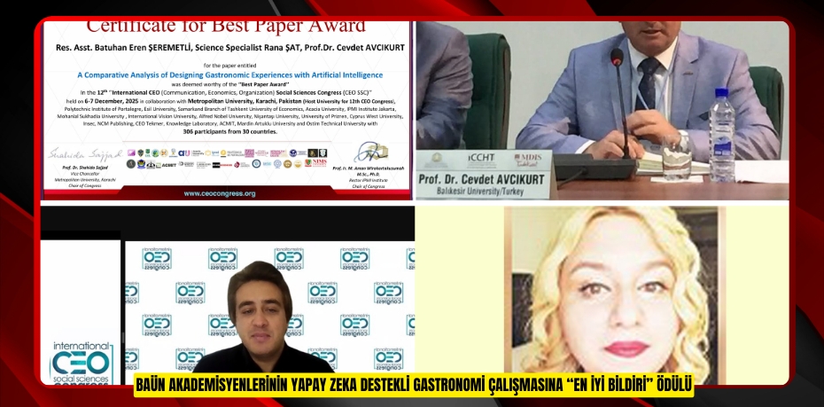 BAÜN AKADEMİSYENLERİNİN YAPAY ZEKA DESTEKLİ GASTRONOMİ ÇALIŞMASINA “EN İYİ BİLDİRİ” ÖDÜLÜ