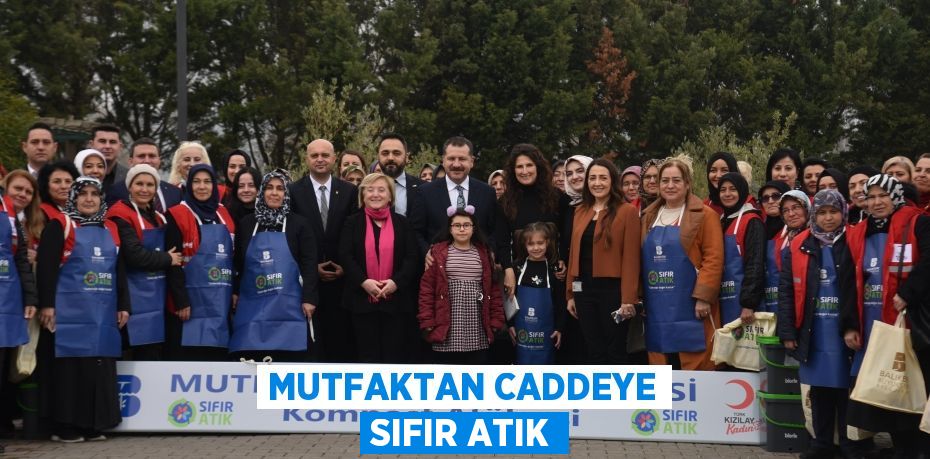 Mutfaktan caddeye sıfır atık