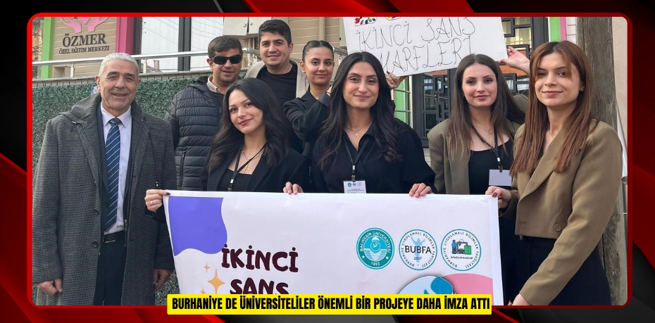  Burhaniye de Üniversiteliler önemli bir projeye daha imza attı  