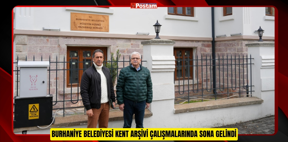 Burhaniye Belediyesi Kent Arşivi çalışmalarında sona gelindi  