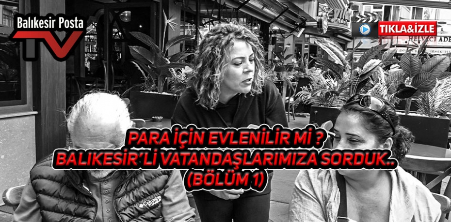 Para için evlenilir mi ? (BÖLÜM 1)