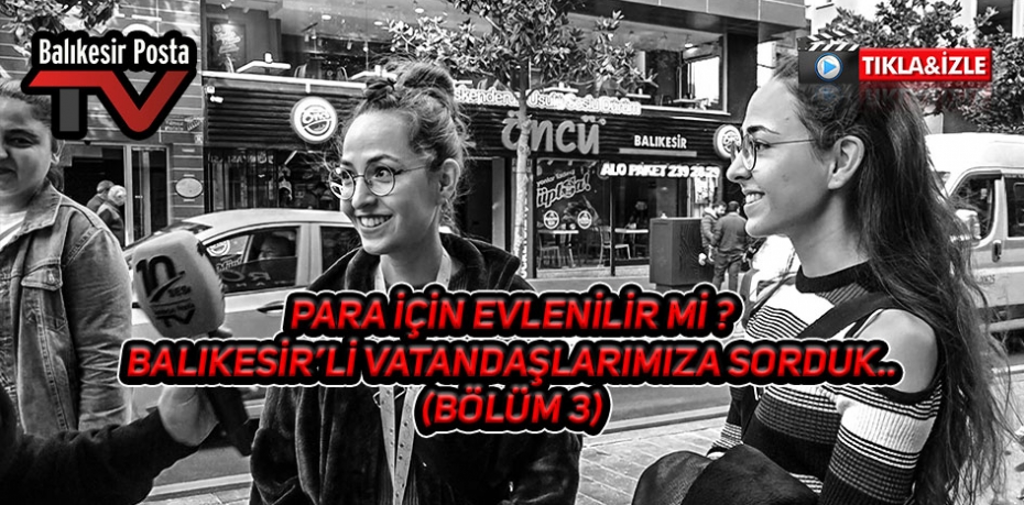 Para için evlenilir mi ? (BÖLÜM 3)