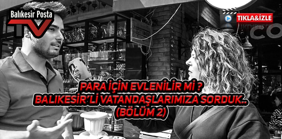 Para için evlenilir mi ? (BÖLÜM 2)