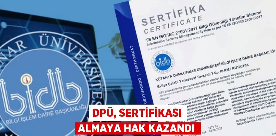 DPÜ, SERTİFİKASI ALMAYA HAK KAZANDI