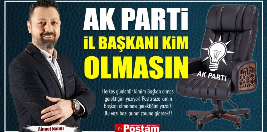 AK PARTİ BALIKESİR İL BAŞKANI KİM OLMAMALI!