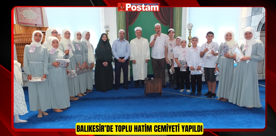 Balıkesir’de toplu hatim cemiyeti yapıldı