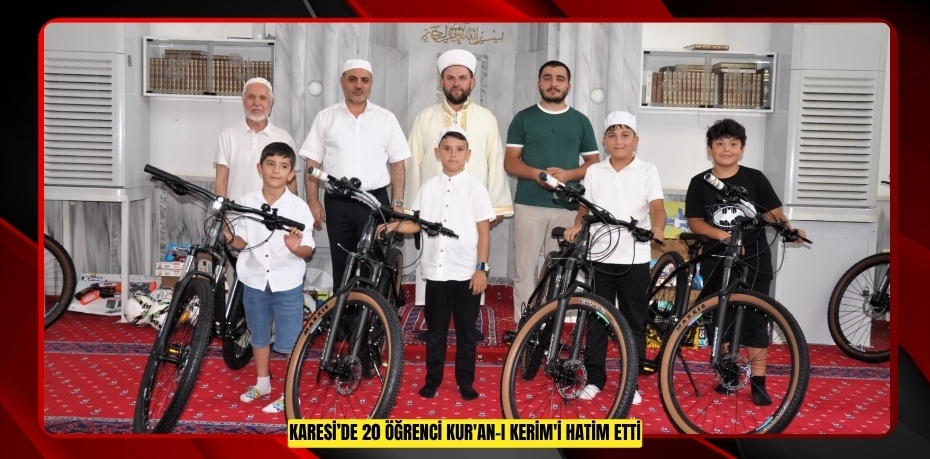 Karesi’de 20 öğrenci Kur'an-ı Kerim'i hatim etti  
